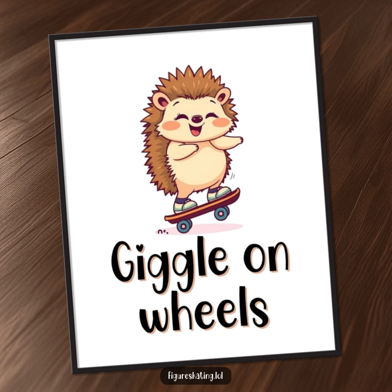 Funny digital art print of a giggling hedgehog balancing perfectly on one skate, showcasing skill and playful humor.