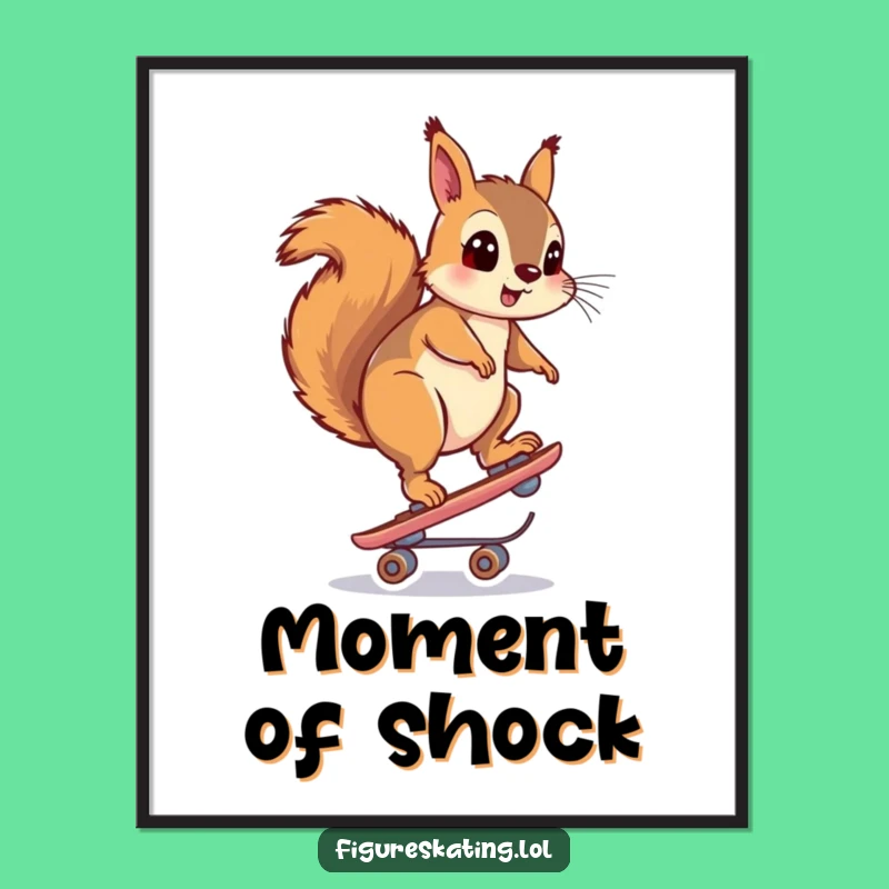 Funny Surprised Squirrel Skate Poster: Capture the Moment of Shock