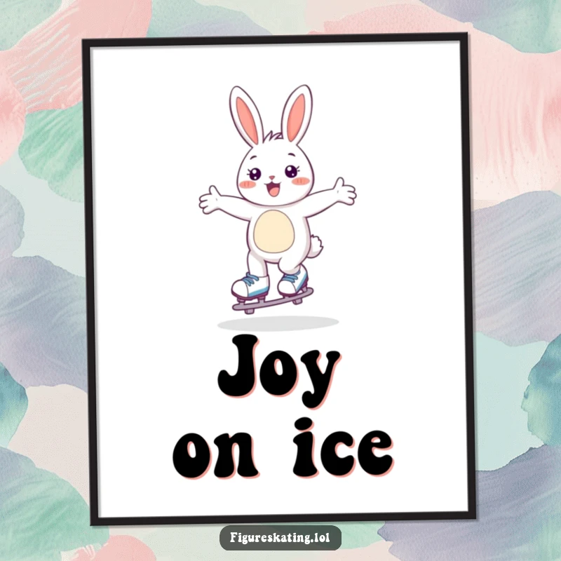 Funny poster of a happy bunny gliding on skates with arms wide open, perfect wall art for joyful vibes.
