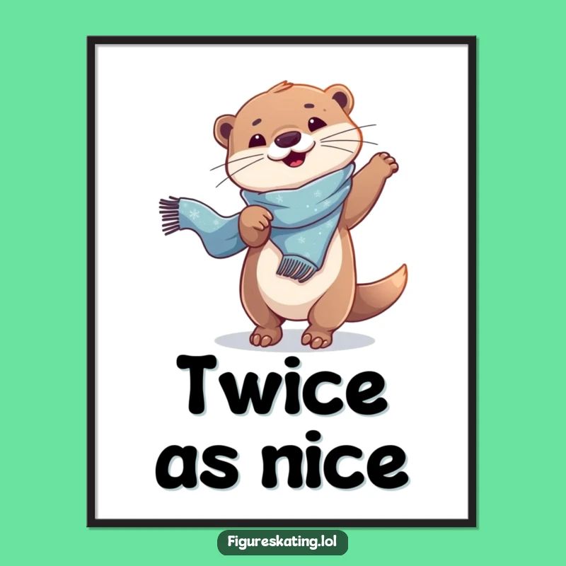 Funny Otter Twirling Poster: Playful Dancer Wall Art Gift