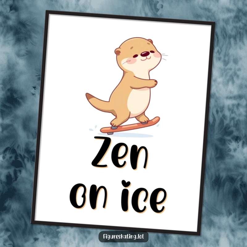 Funny Otter Gliding Poster: A graceful otter gliding backwards on skates with a serene expression, artistic and humorous.