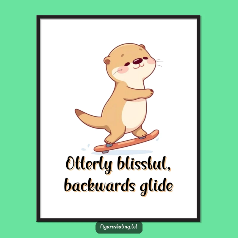 Funny Free Printable Otter Backwards Skate Wall Art: Downloadable Home Decor Gift