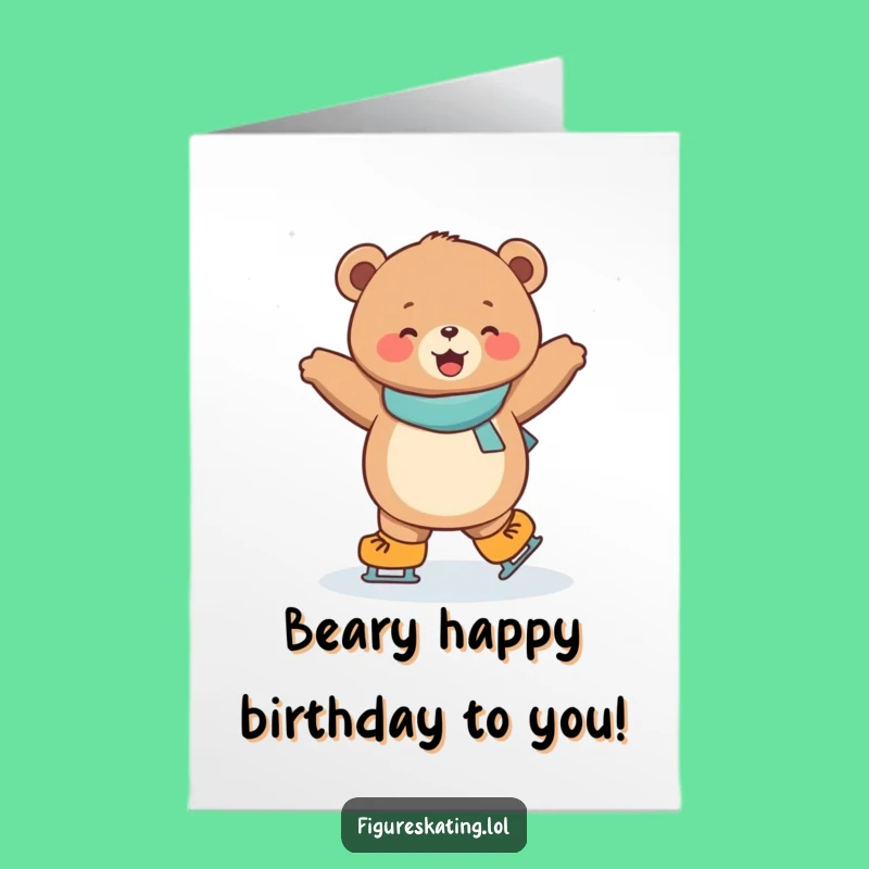 Free Printable Bear Cub Birthday Card: Funny Skating Downloadable Gift for Joyful Celebrations
