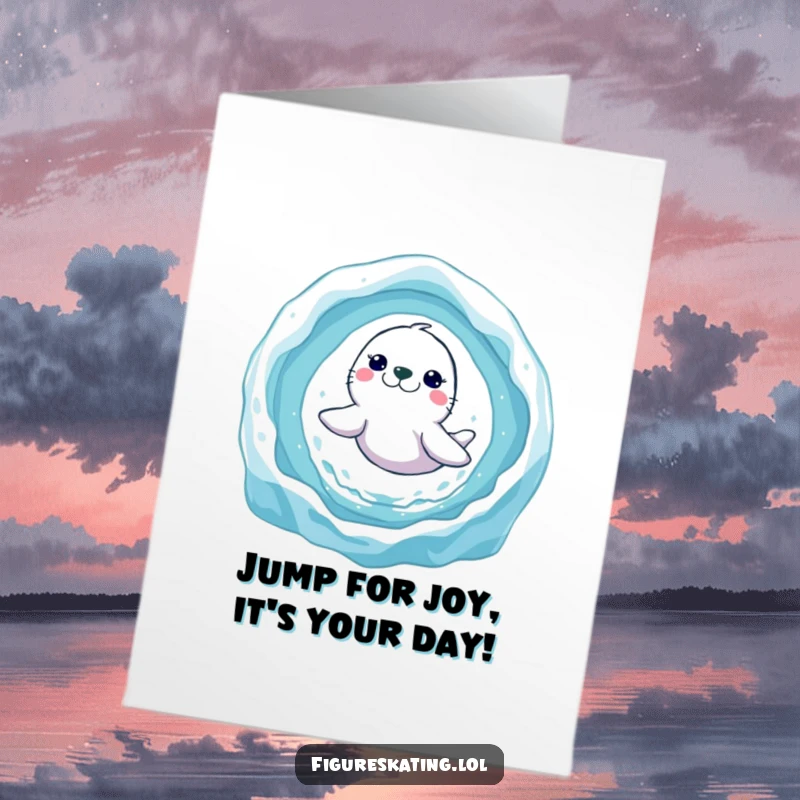 Funny Free Printable Birthday Card: A smiling seal dramatically leaps through a glittering ice hoop, ready to party.