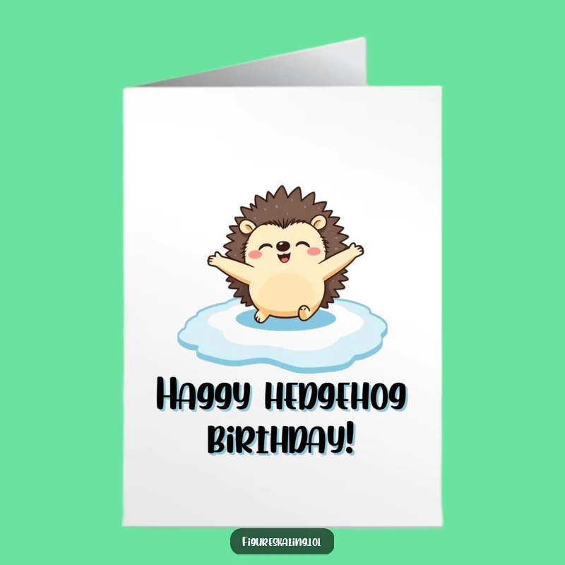 Free Printable Birthday Card: Hedgehog Ice Skating - Funniest Downloadable Gift