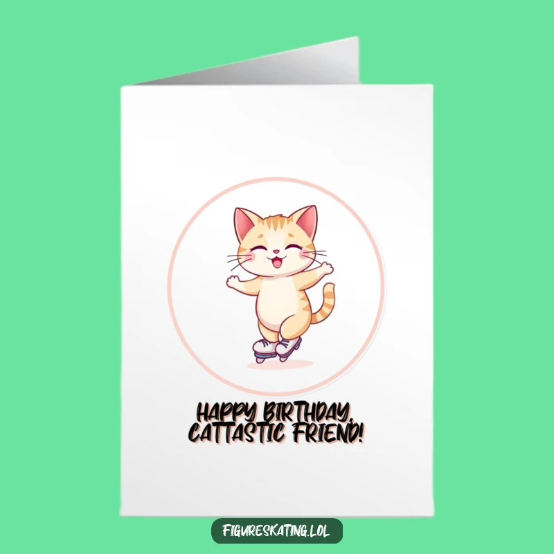 Free Printable Funny Birthday Card: Giggling Cat Skating Fun Downloadable Greeting
