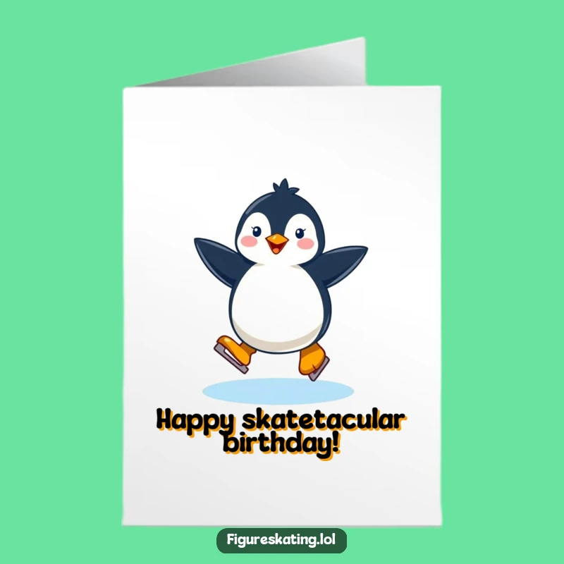 Free Printable Funny Birthday Card: Penguin Ice Skating Twirl - Joyful Downloadable Greeting