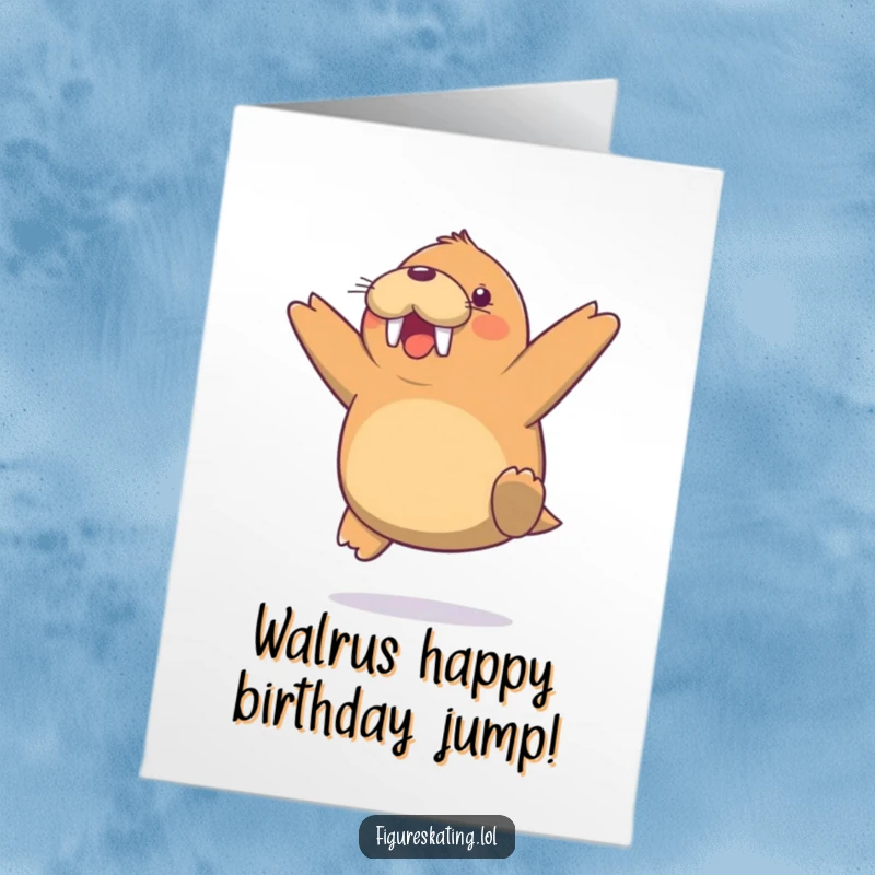 Funny Free Printable Birthday Card: Cheerful walrus leaping high in mid-air with a joyful expression.