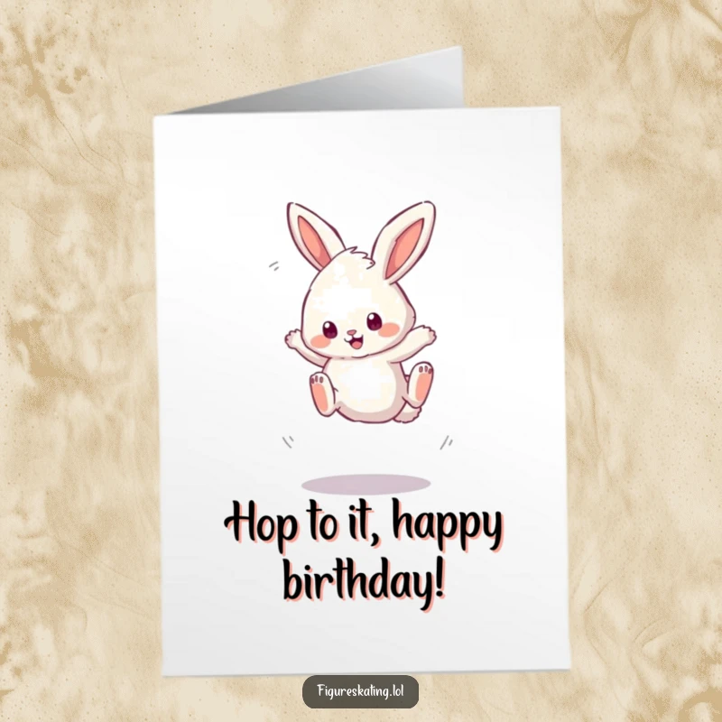 Funny Free Printable Birthday Card: A fluffy bunny attempting a hilariously wobbly triple jump.