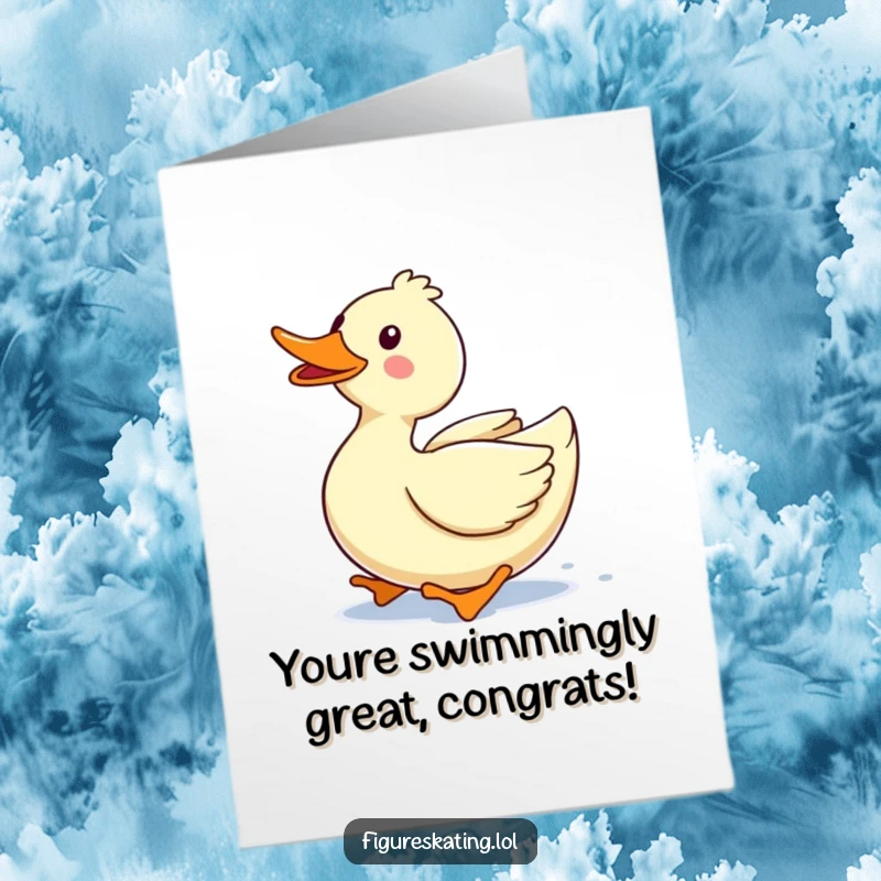 Funny Free Printable Congratulations Card: A happy duck gliding forward, spreading joy and celebration.