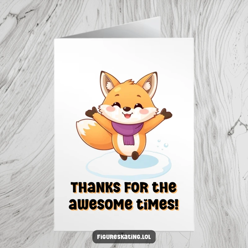 Funny Free Printable Thank You Card: A smiling fox ice skating majestically, conveying heartfelt thanks.