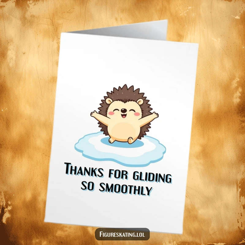 Funny Free Printable Thank You Card: Happy hedgehog ice skating with arms spread, a cool and funny way to say thanks.