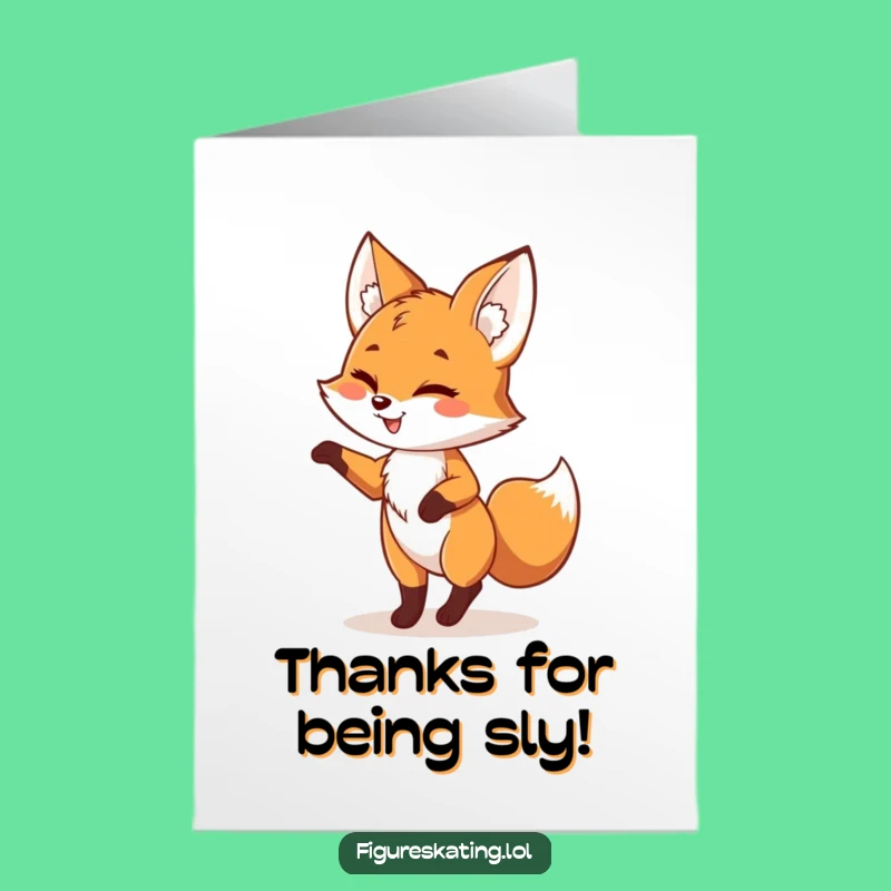 Free Printable Thank You Card: Witty Fox Pirouette Funny Downloadable