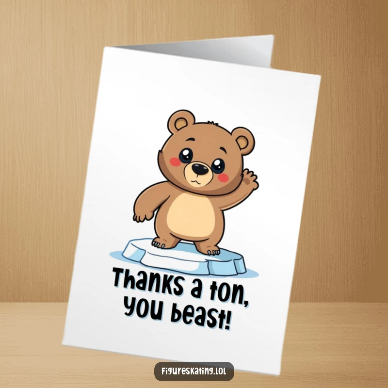 Funny Free Printable Thank You Card: Confident bear in a dramatic ice pose, expressing thanks with style.