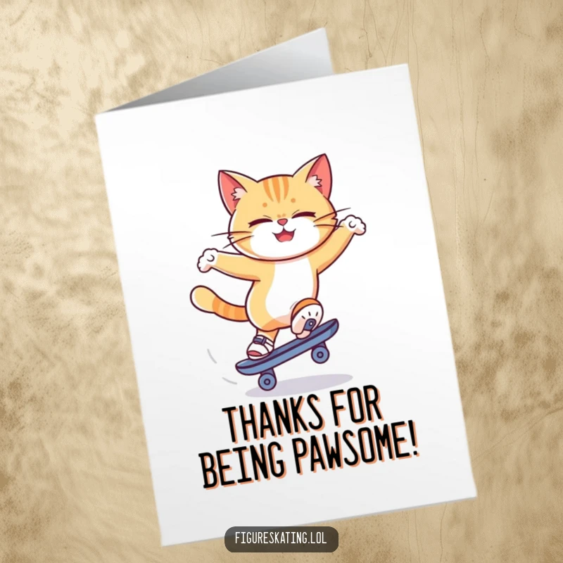 Funny Free Printable Thank You Card: A determined cat on one skate, doing a dizzying spin to show thanks.
