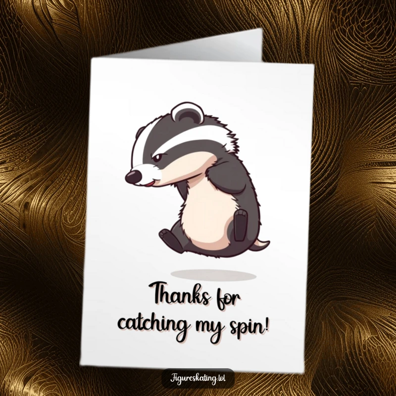 Funny Free Printable Thank You Card: Badger attempting a spin and failing spectacularly on ice skates