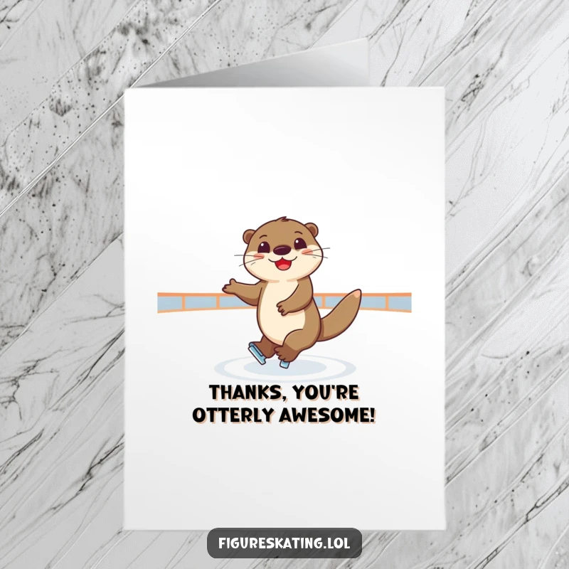Funny Free Printable Thank You Card: Joyful otter spinning elegantly on ice, conveying thanks.