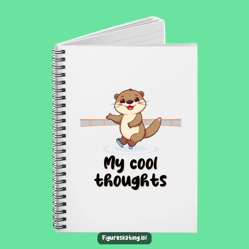 Funny Skating Otter Notebook: Joyful Elegant Spinner, Creative Funny Journal