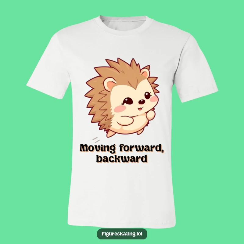 Funny Happy Hedgehog Backward Glide T-Shirt - Cute & Hilarious Apparel